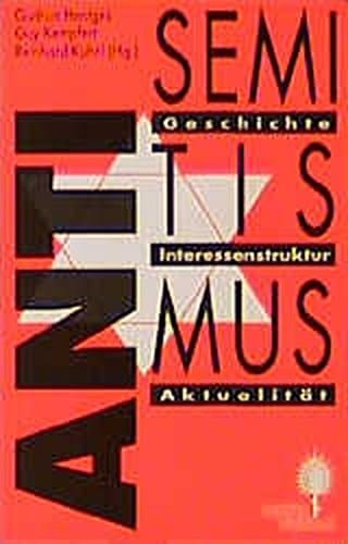Antisemitismus Geschichte, Interessenstruktur, Aktualität