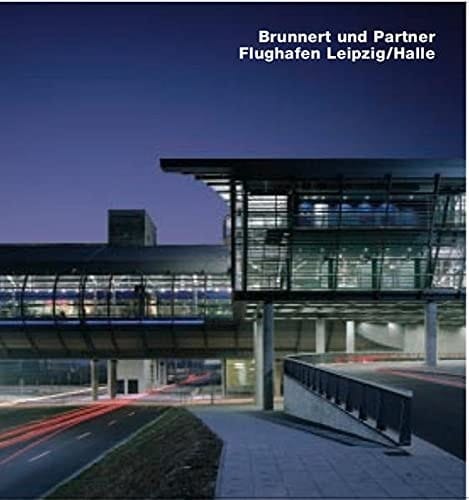 Brunnert und Partners, Flughafen Leipzig/Halle: Opus 52