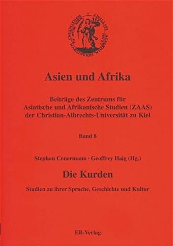 Die Kurden Studien zu ihrer Sprache, Geschichte und Kultur