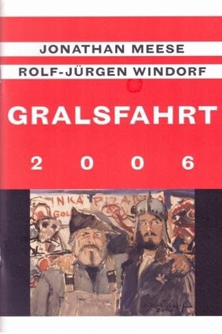 Gralsfahrt 2006