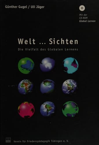 Welt-Sichten die Vielfalt des globalen Lernens