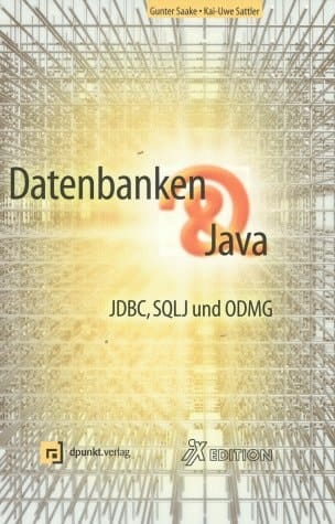 Datenbanken & Java JDBC, SQLJ und ODMG