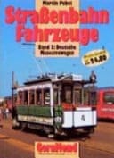 Straßenbahn-Fahrzeuge. 3. Deutsche Museumswagen