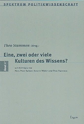 Eine, Zwei Oder Viele Kulturen Des Wissens? (Spektrum Politikwissenschaft) (German Edition)