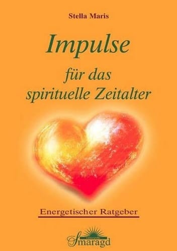 Impulse für das spirituelle Zeitalter energetischer Ratgeber