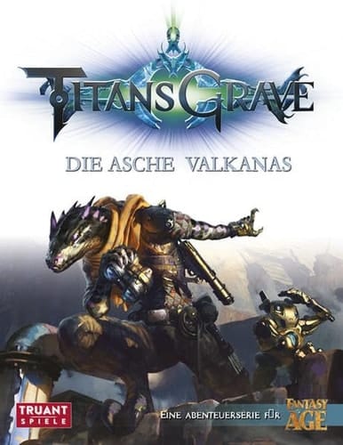 Titansgrave - die Asche Valkanas eine Abenteuerserie für das Fantasy AGE-Rollenspiel