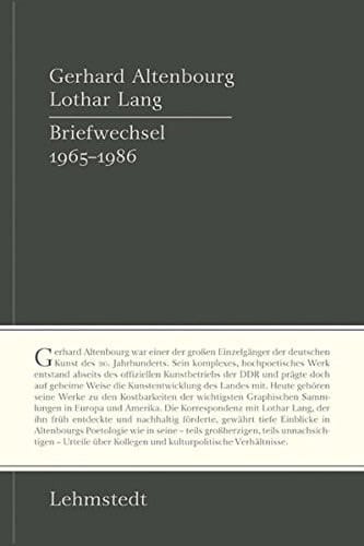 Gerhard Altenbourg, Lothar Lang Briefwechsel 1965-1988