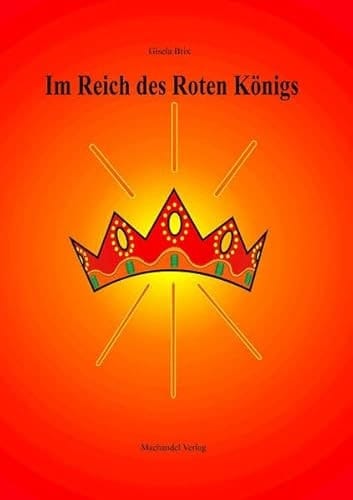 Im Reich des roten Königs