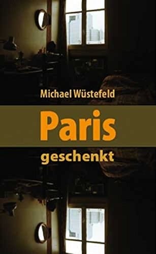 Paris, geschenkt
