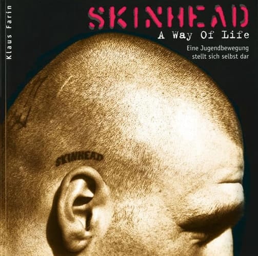 Skinhead - A Way of Life eine Jugendbewegung stellt sich selbst dar
