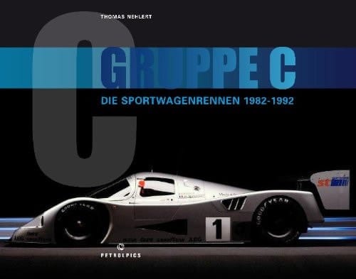 Gruppe C die Sportwagenrennen 1982 - 1992