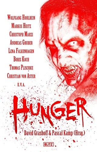 HUNGER Die Zombie-Horror-Anthologie