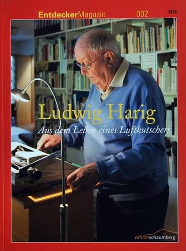 Ludwig Harig aus dem Leben eines Luftkutschers