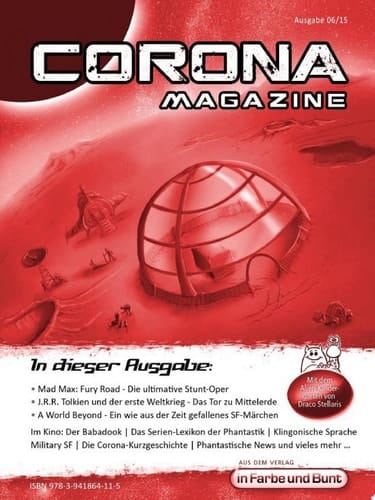 Corona Magazine 06/2015: Juni 2015 Nur der Himmel ist die Grenze