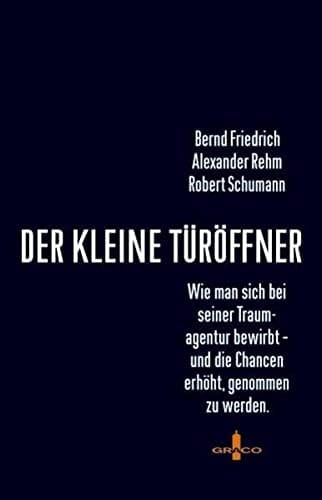 Der kleine Türöffner wie ich mich bei meiner Traumagentur bewerbe - und die Chancen erhöhe, genommen zu werden