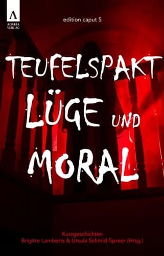 Teufelspakt, Lüge und Moral Kurzgeschichten