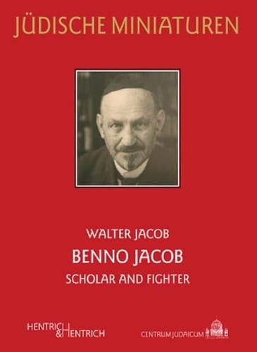 Benno Jacob Scholar and Fighter