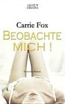 Beobachte mich!