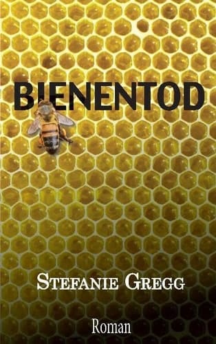 Bienentod Roman