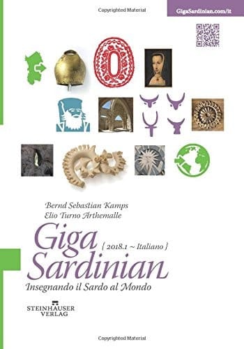 GigaSardinian Italiano: Insegnando il sardo al mondo (Italian Edition)