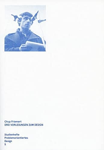 Drei Vorlesungen zum Design