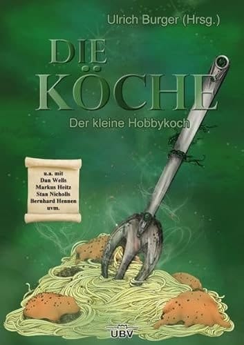 Die Köche Der kleine Hobbykoch. ...