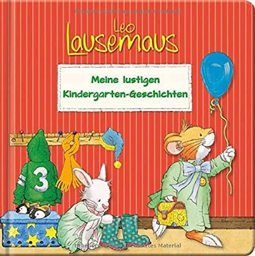 Leo Lausemaus - meine lustigen Kindergarten-Geschichten
