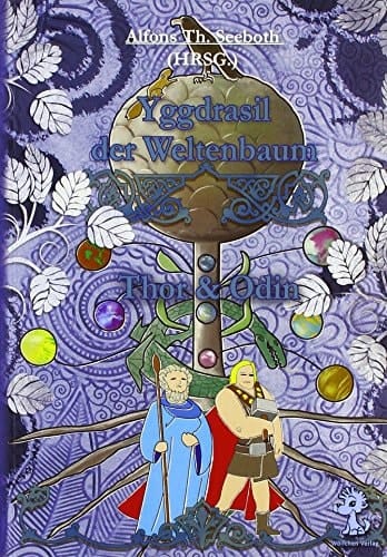 Yggdrasil der Weltenbaum Thor und Odin