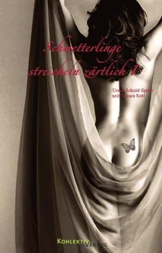 Schmetterlinge streicheln zärtlich