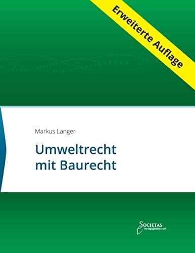 Umweltrecht mit Baurecht Textsammlung