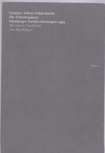 Die Schreibspanne Hamburger Poetikvorlesungen 1995