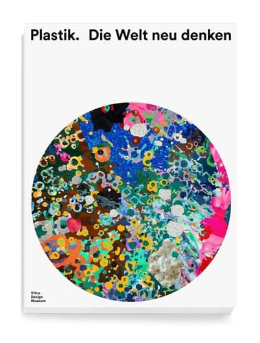 Plastic Remaking Our World