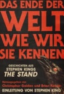 Das Ende der Welt wie wir sie kennen Geschichten aus Stephen Kings THE STAND