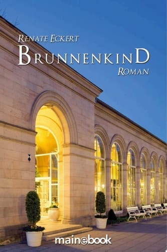 Brunnenkind Roman