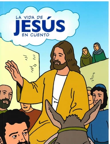 La vida de Jesús en cuento