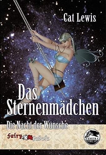 Das Sternenmädchen die Nacht der Wünsche : Roman
