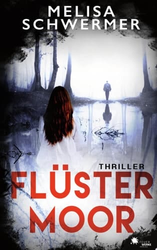 Flüstermoor (Thriller)