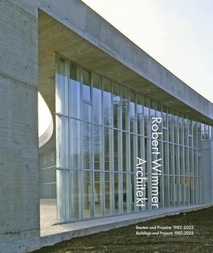 Robert Wimmer - Architekt Bauten und Projekte 1982 - 2022