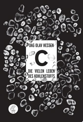 C -Die vielen Leben des Kohlenstoffs