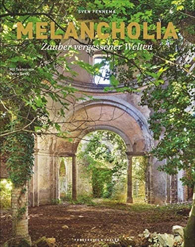 Melancholia Zauber vergessener Welten