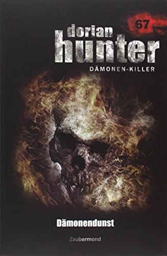 Dorian Hunter Buch 67 - Dämonendunst