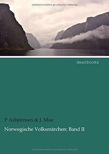 Norwegische Volksmärchen: Band II