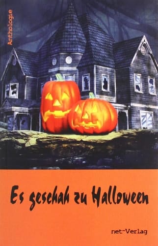 Es geschah zu Halloween Anthologie