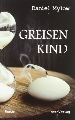 Greisenkind Roman