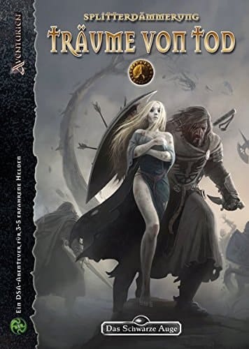 Splitterdämmerung Träume von Tod : ein Gruppenabenteuer für 3 - 5 Experten-Helden / von Anni Dürr und Nicole Euler