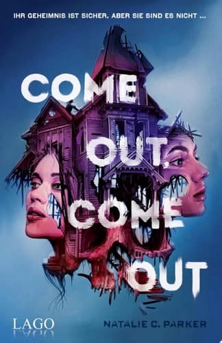 Come out. Come out Der queere Young-Adult-Horrorroman für den perfekten Gänsehautmoment