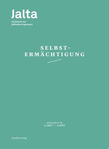 Selbstermächtigung Jalta. Positionen zur jüdischen Gegenwart 01
