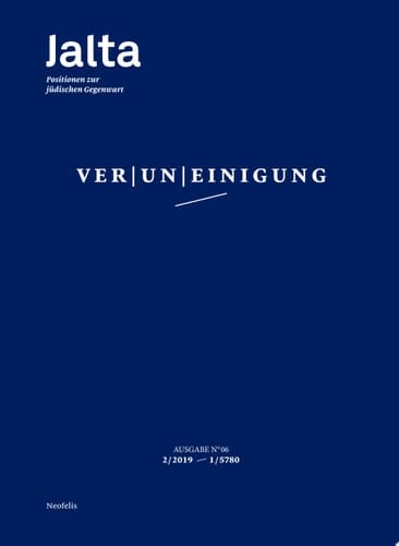 Ver|un|einigung Jalta. Positionen zur jüdischen Gegenwart 06