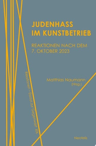 Judenhass im Kunstbetrieb Reaktionen nach dem 7. Oktober 2023