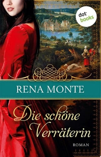 Die schöne Verräterin Roman